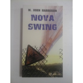 NOVA SWING  -  M. JOHN HARRISON